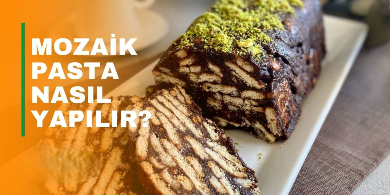 Mozaik Pasta Tarifi – Çocukluğumuzun Lezzeti